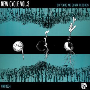 New Cycle Vol. 3 (3 Years Me Gusta Records)